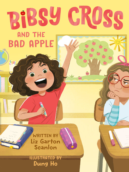 Title details for Bibsy Cross and the Bad Apple by Liz Garton Scanlon - Wait list